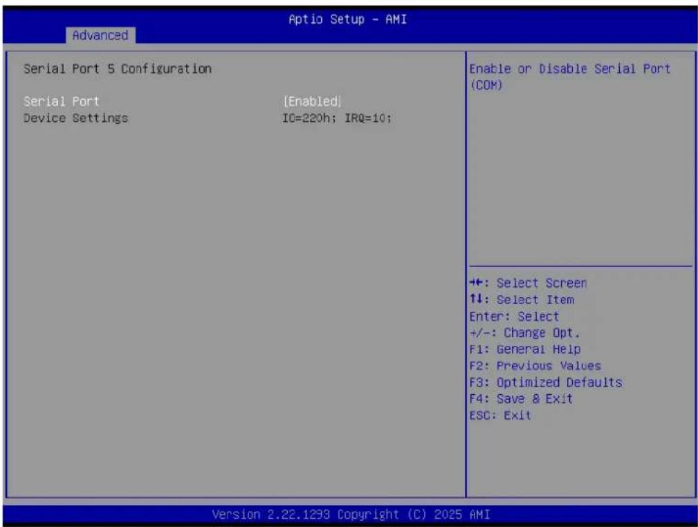 Advanced Aptio Setup - AMI Serial Port 5 Configuration Serial Port [Enabled] Device Settings IC=220h; IRQ=10; Enable or Disable Serial Port (COM) +: Select Screen 1↓: Select Item Enter: Select +/-: Change Opt. F1: General Help F2: Previous Values F3: Optimized Defaults F4: Save & Exit ESC: Exit Vers…