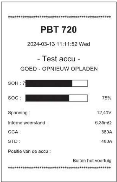 PBT 720 | Category | Value | |---|---| | SOH : 7 | 75% | | SOC : | 75% | | Spanning : | 12,40V | | Interne weerstand : | 6.35mΩ | | CCA : | 380A | | STD : | 480A | | Positie van de accu : Buiten het voertuig **************************