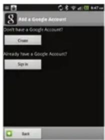 Add a Google Account Don't have a Google Account? Create Already I have a Google Account? Sign In Back