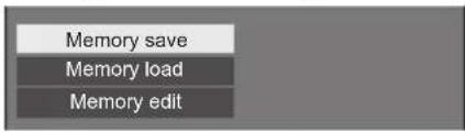 Memory save Memory load Memory edit