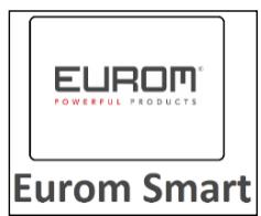 EUROM® POWERFUL PRODUCTS Eurom Smart