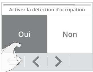 Activez la détection d'occupation Oui Non