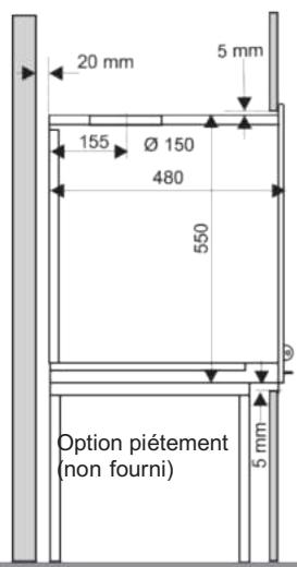 20 mm 5 mm 155 Ø 150 480 550 Option piétement (non fourni) 5 mm