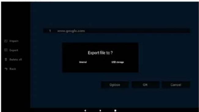 1 www.google.com Import Export Delete all Back Export file to ? Internal USB storage Options OK Cancel