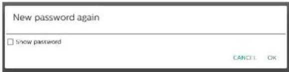 New password again □ Show password CANCEL OK