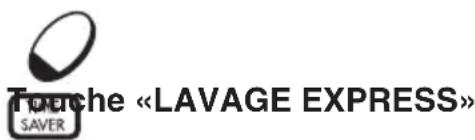 Torische «LAVAGE EXPRESS» SAVER