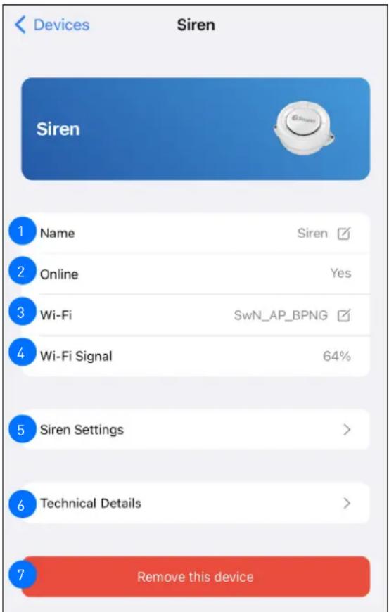 Devices Siren Siren 1 Name Siren ✓ 2 Online Yes 3 Wi-Fi SwN_AP_BPNG ✓ 4 Wi-Fi Signal 64% 5 Siren Settings > 6 Technical Details > 7 Remove this device