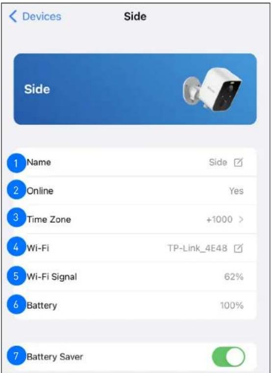 Devices Side Side 1 Name Side ✓ 2 Online Yes 3 Time Zone +1000 > 4 Wi-Fi TP-Link_4E48 ✓ 5 Wi-Fi Signal 62% 6 Battery 100% 7 Battery Saver ○