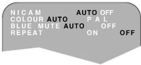 NICAM AUTO OFF COLOUR AUTO PAL BLUE MUTE AUTO OFF REPEAT ON OFF