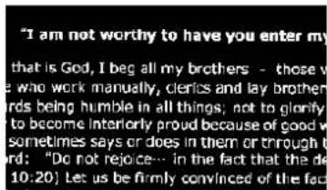 "I am not worthy to have you enter my that is God, I beg all my brothers - those v e who work manually, clerics and lay brother rds being humble in all things; not to glorify to become Interiorly proud because of good w sometimes says or does in them or through t ord; "Do not rejoice... in the fact…