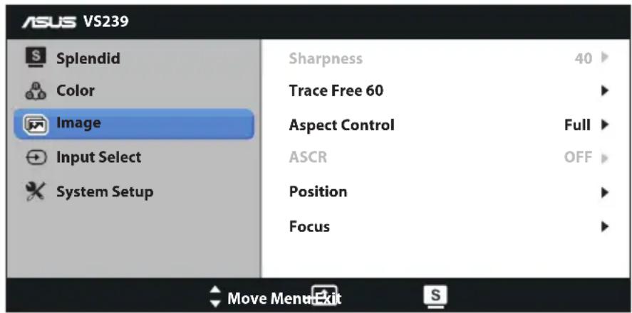 ASUS VS239 Splendid Color Image Input Select System Setup Sharpness 40 Trace Free 60 Aspect Control Full ASCR OFF Position Focus Move Menu Exit S