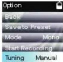Option Back Save to Preset Mode Mono Start Recording Tuning Manual