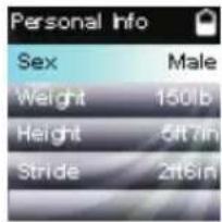 Personal Info Sex Male Weight 150lb Height 5ft7in Stride 2ft6in