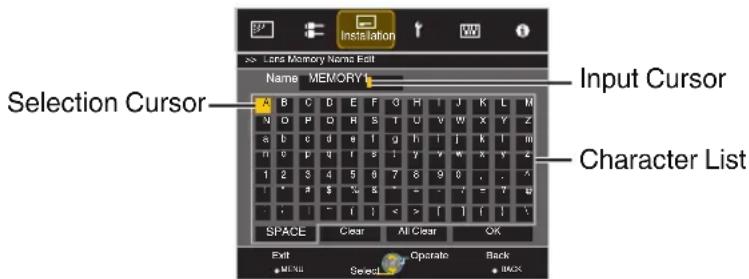 Selection Cursor Name MEMORY Input Cursor Character List SPACE Clear All Clear OK Exit Select Operate Back