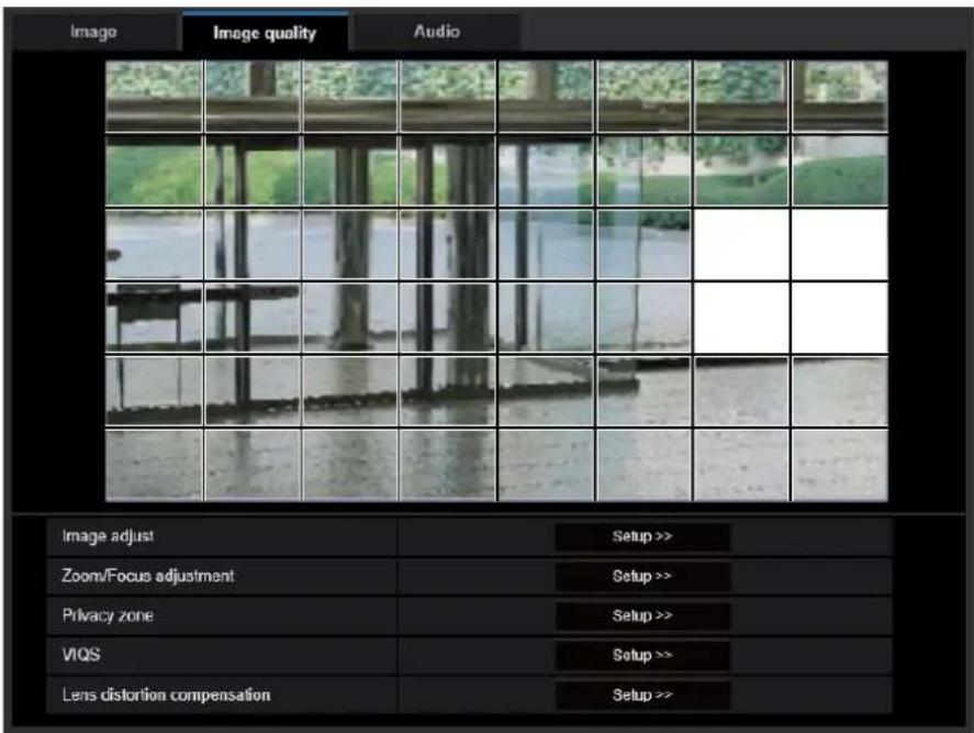 Image Image quality Audio Image adjust Setup >> Zoom/Focus adjustment Setup >> Privacy zone Setup >> VIQS Setup >> Lens distortion compensation Setup >>