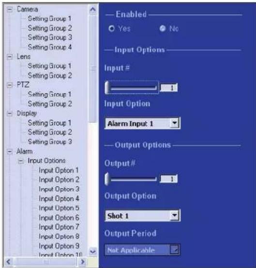 Camera Setting Group 1 Setting Group 2 Setting Group 3 Setting Group 4 Lens Setting Group 1 Setting Group 2 PTZ Setting Group 1 Setting Group 2 Display Setting Group 1 Setting Group 2 Setting Group 3 Alarm Input Options Input Option 1 Input Option 2 Input Option 3 Input Option 4 Input Option 5 Input…