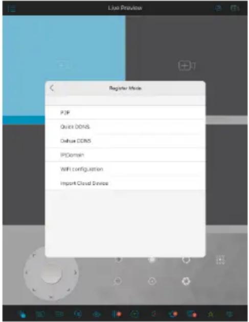 Login Preview Register Mode P2P Quick DONS Deluxe DONS IPDomain WiFi configuration Import Cloud Device