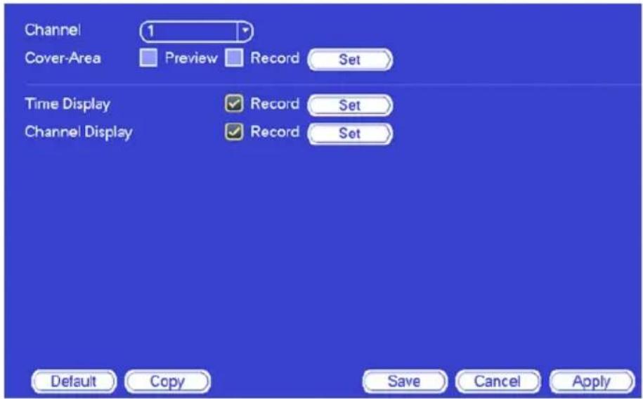 Channel 1 Cover-Area Preview Record Set Time Display Record Set Channel Display Record Set Default Copy Save Cancel Apply