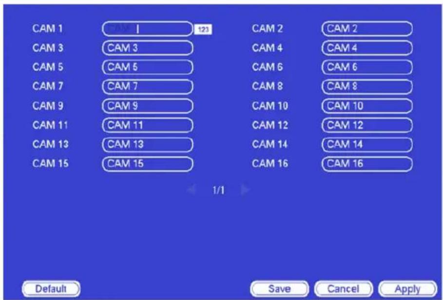 CAM 1 CAM 2 CAM 3 CAM 4 CAM 5 CAM 6 CAM 7 CAM 8 CAM 9 CAM 10 CAM 11 CAM 11 CAM 12 CAM 13 CAM 13 CAM 14 CAM 15 CAM 15 CAM 16 1/1 Default Save Cancel Apply