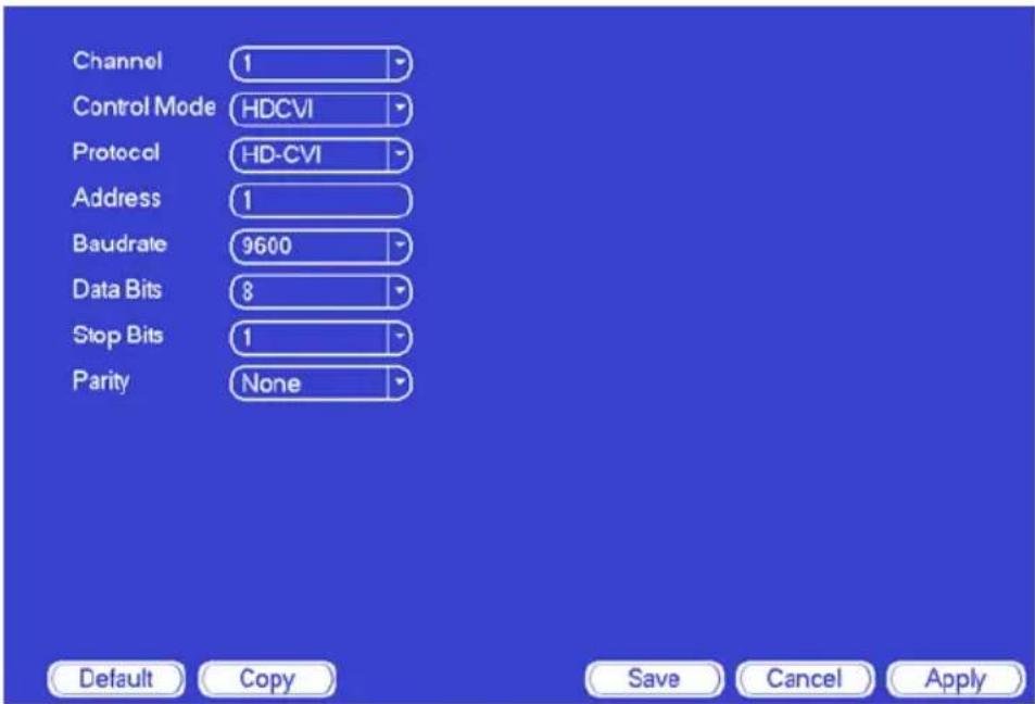 Channel 1 Control Mode HDCVI Protocol HD-CVI Address 1 Baudrate 9600 Data Bits 8 Stop Bits 1 Parity None Default Copy Save Cancel Apply
