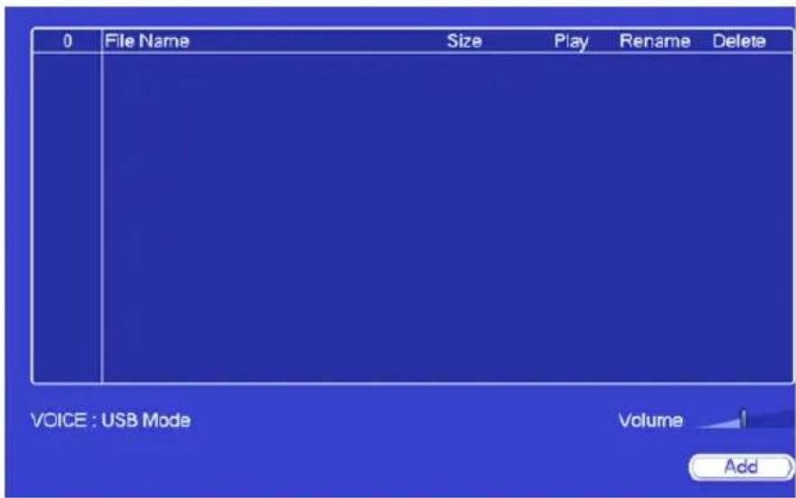0 File Name Size Play Rename Delete VOICE : USB Mode Volume Add