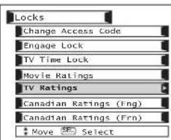 Locks Change Access Code Engage Lock TV Time Lock Movie Ratings TV Ratings Canadian Ratings (Fng) Canadian Ratings (Fm) Move Select