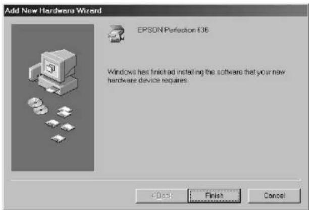 Add New Hardware Wizard EPSON Perfection 636 Windows has finished installing the software that your new hardware device requires: < Back Finish Cancel