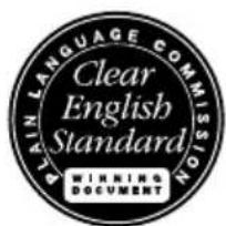 PLAIN LANGUAGE COMMISSION Clear English Standard WINNING DOCUMENT