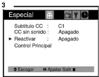 3 Especial Subtítulo CC : C1 CC sin sonido : Apagado ► Reactivar : Apagado Control Principal ◆ Escoger ◆ Ajustar Salir ■