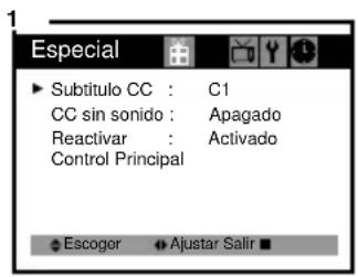 Especial ► Subtítulo CC : C1 CC sin sonido : Apagado Reactivar : Activado Control Principal ◆ Escoger ◆ Ajustar Salir ■