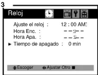 3 Reloj Ajuste el reloj : 12:00 AM Hora Enc. : -- Hora Apa. : -- ► Tiempo de apagado : 0 min ◆ Escoger ◆ Ajustar Otro ■