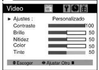 Video Ajustes : Contraste Brillo Nitidez Color Tinte Personalizado 100 50 50 50 50 50 Escoger Ajustar Otro