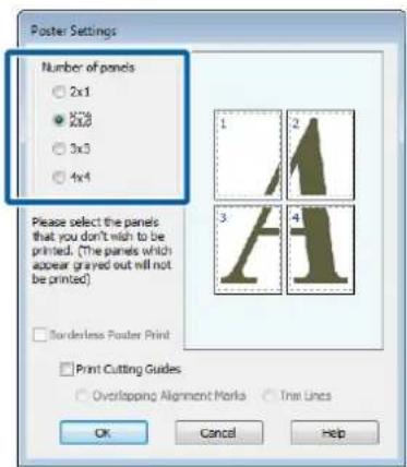 Poster Settings Number of panels 2x1 3x2 4x3 4x4 Please select the panels that you don't wish to be printed. (The panels which appear (graded out will not be printed) Borderless Poster Print Print Cutting Guides Overlapping Alignment Marks Trim Lines OK Cancel Help