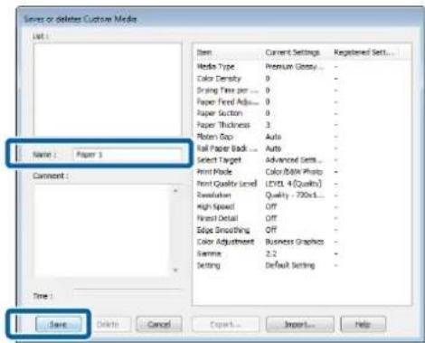 Levels or deletes Custom Media List: Name : Paper 3 Comment : Time : Save Delete Cancel Export Import Help Item Current Settings Registered Set... Media Type Premium Style... Color Density 0 Drawing Time per ... 0 Paper Feed Add... 0 Paper Section 0 Paper Thickness 3 Print Gap Auto Roll Paper Back .…