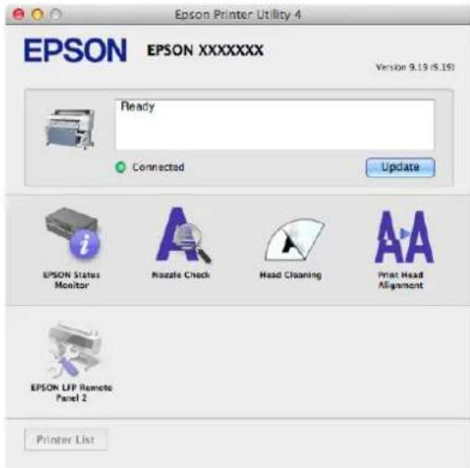 EPSON Printer Utility 4 EPSON XXXXXXX Version 9.19 (S.19) Ready Connected Update EPSON Status Monitor Nozzle Check Head Cleaning Print Head Alignment EPSON LFP Remote Panel 2 Printer List