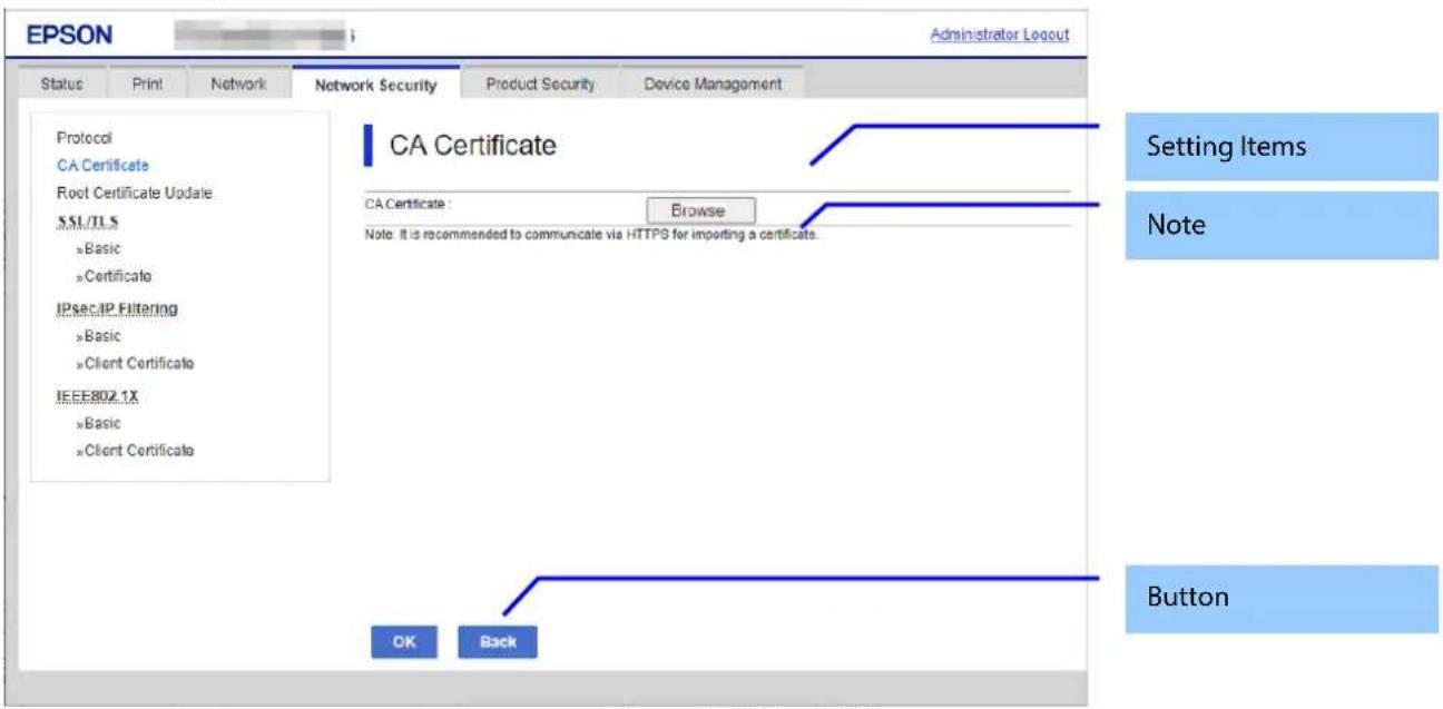 EPSON Administrator Logout Status Print Network Network Security.Product Security Device Management Protocol CA Certificate Root Certificate Update SSI/TLS »Basic »Certificato IPsec/IP Filtering »Basic »Client Certificato IEEE802.1X »Basic »Client Certificato CA Certificate Browse Note: It is recomm…