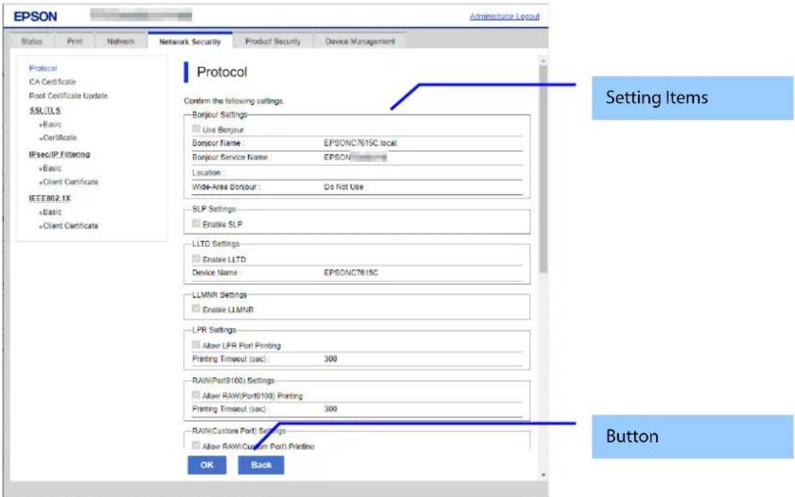 EPSON Administrator Layout Status Print Network Network Security Product Security Device Management Protocol CA Certificate Root Certificate Update SSL/CLS • Basic • Certificate IPsec/IP.Filtering • Basic • Client Certificate IEEE802.1K • Basic • Client Certificate Protocol Confirm the following set…