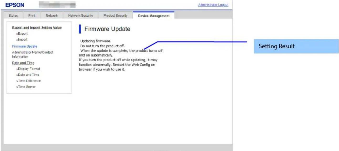 EPSON Administrator Loopout Status Print Network Network Security Product Security Device Management Export and Import Setting Value »Export »Import Firmware Update Administrator Name/Contact Information Date and Time »Display Format »Date and Time »Time Difference »Time Server Firmware Update Updat…