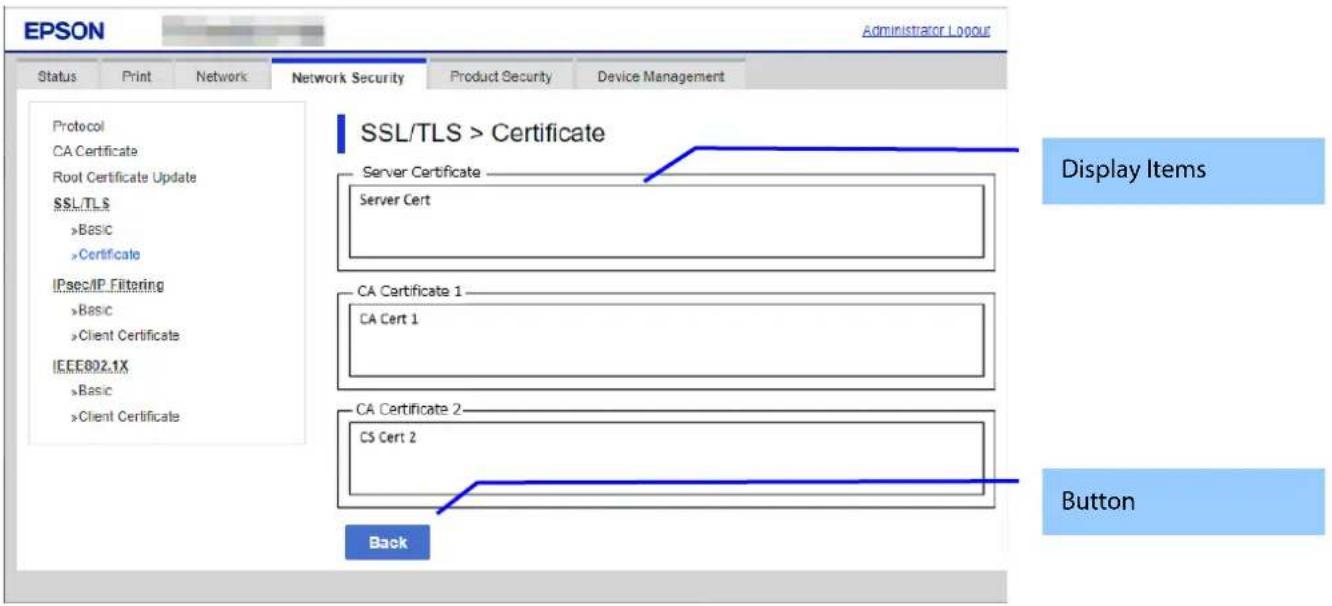 EPSON Administrator Layout Status Print Network Network Security.Product Security Device Management Protocol CA Certificate Root Certificate Update SSL/TLS >Basic >Certificate IPsec/IP_Filtering >Basic Client Certificate IEEE802.1X >Basic Client Certificate SSL/TLS > Certificate Server Certificate S…