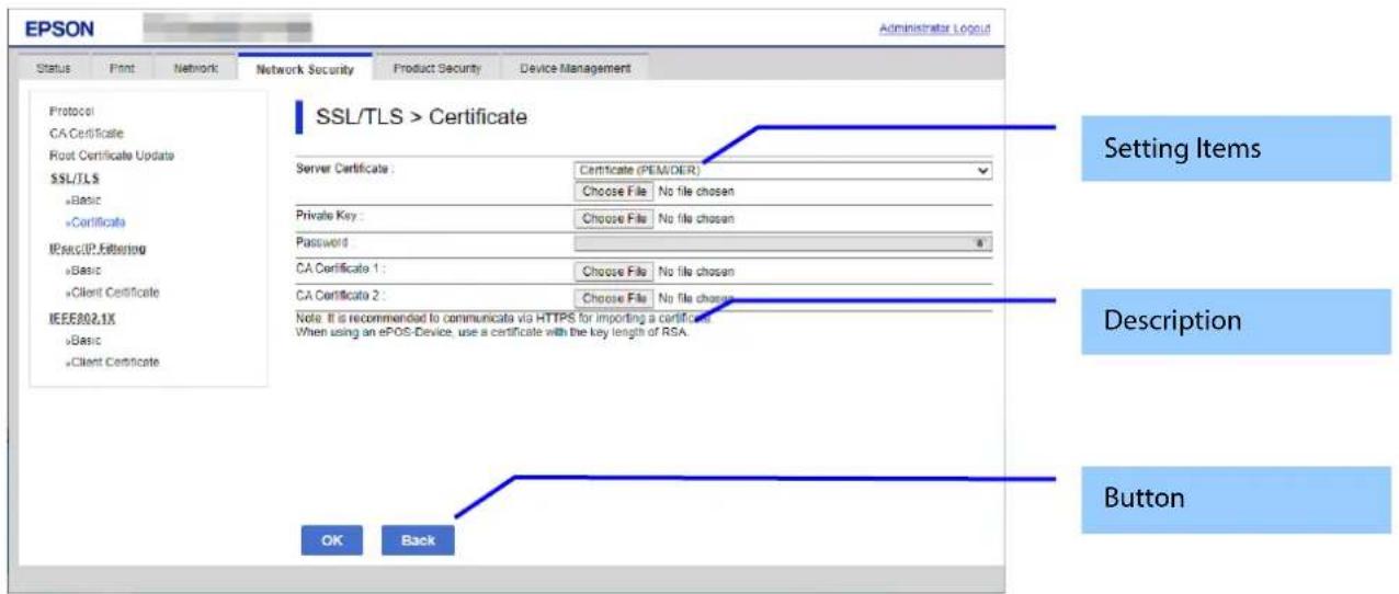 EPSON Administrator Logout Status Print Network Network Security Product Security Device Management Protocol CA Certificate Root Certificate Update SSL/TLS +Basic +Certificate IESecUP,Editing +Basic +Client Certificate IEEE202.1X +Basic +Client Certificate SSL/TLS > Certificate Server Certificate :…