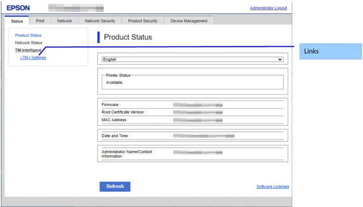 EPSON Administrator Logout Status Print Network Network Security Product Security Device Management Product Status Network Status TM-Intelligent »TM-I Settings Product Status English Printer Status Available. Firmware :_______________ Root Certificate Version :_______________ MAC Address :__________…