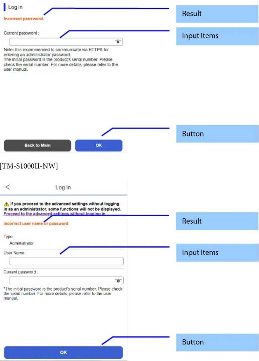 Log in Incorrect password. Current password : Note: It is recommended to communicate via HTTPS for entering an administrator password. The initial password is the product's serial number. Please check the serial number. For more details, please refer to the user manual. Back to Main OK [TM-S1000II-N…