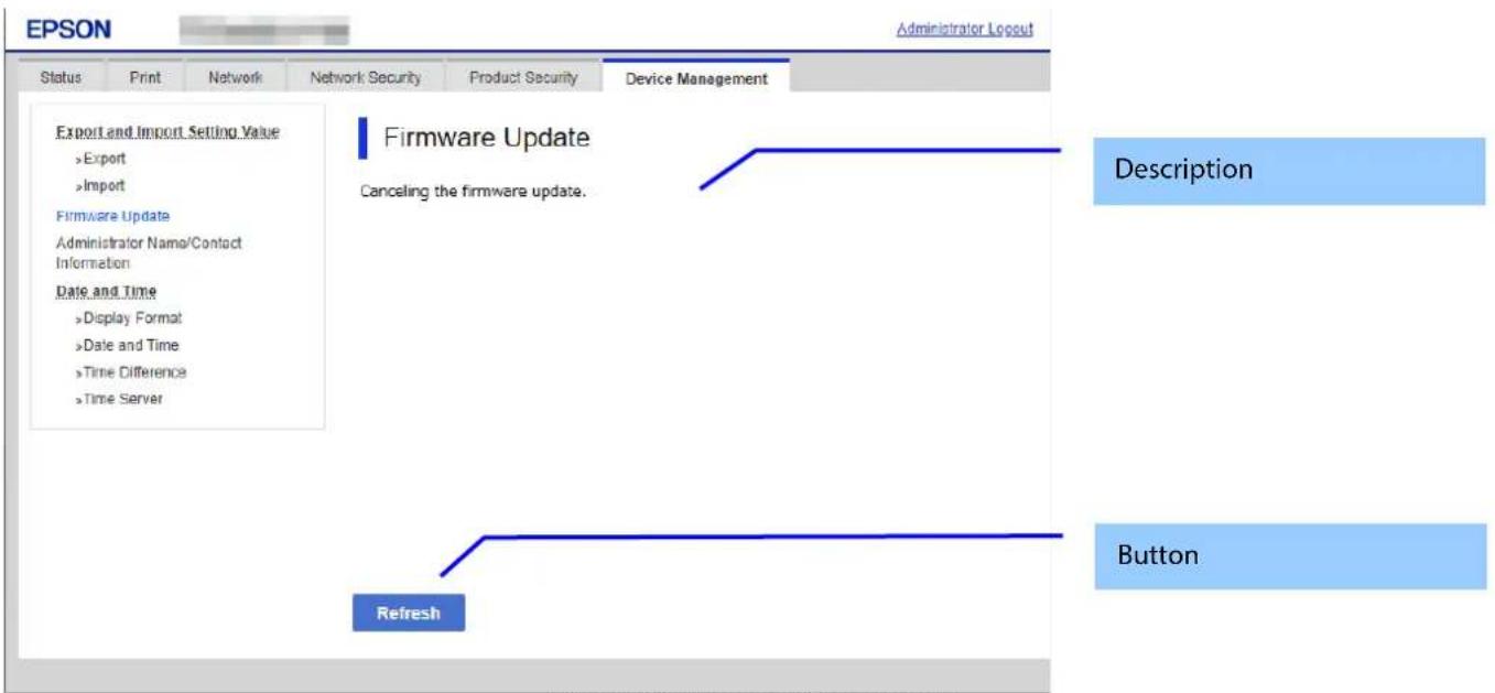 EPSON Administrator Layout Status Print Network Network Security.Product Security Device Management Export and Import Setting Value >Export >Import Firmware Update Administrator Name/Contact Information Date and Time >Display Format >Date and Time >Time Difference >Time Server Firmware Update Cancel…