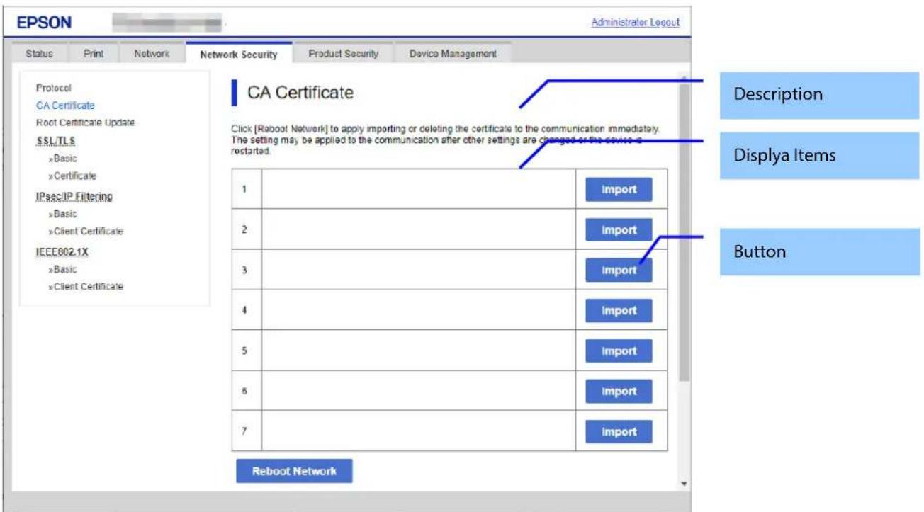 EPSON Administrator Logout Status Print Network Network Security.Product Security Device Management Protocol CA Certificate Root Certificate Update SL/TL »Basic »Certificate IPsec/IP Filtering »Basic »Client Certificate IEEE802.1X »Basic »Client Certificate CA Certificate Click [Reboot Network] to a…