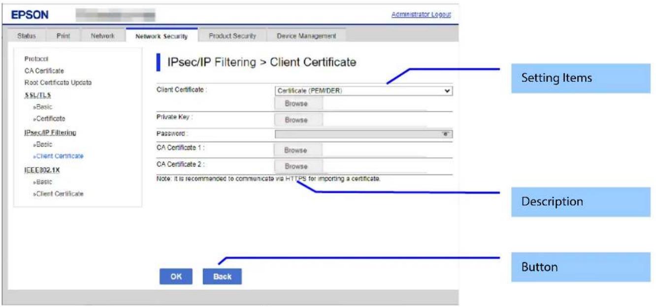 EPSON Administrator Logout Status Print Network Network Security Product Security Device Management Protocol CA Certificate Root Certificate Update ASL/TLS Basic Certificate IPsec/IP Filtering Basic Client Certificate IEEE802.1X Basic Client Certificate IPsec/IP Filtering > Client Certificate Client…