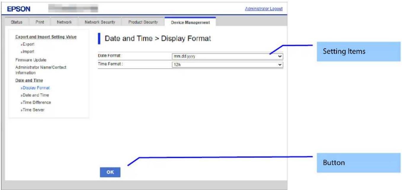 EPSON Administrator Logout Status Print Network Network Security.Product Security Device Management Export and Import Setting Value Export Import Firmware Update Administrator Name/Contact Information Date and Time Display Format Date and Time Time Difference Time Server Date and Time > Display Form…
