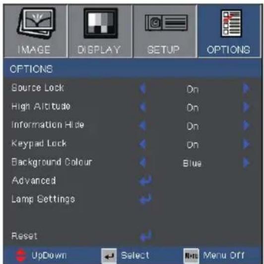 IMAGE DISPLAY SETUP OPTIONS Source Lock High Altitude Information Hide Keypad Lock Background Colour Advanced Lamp Settings Reset UpDown Select Menu Off
