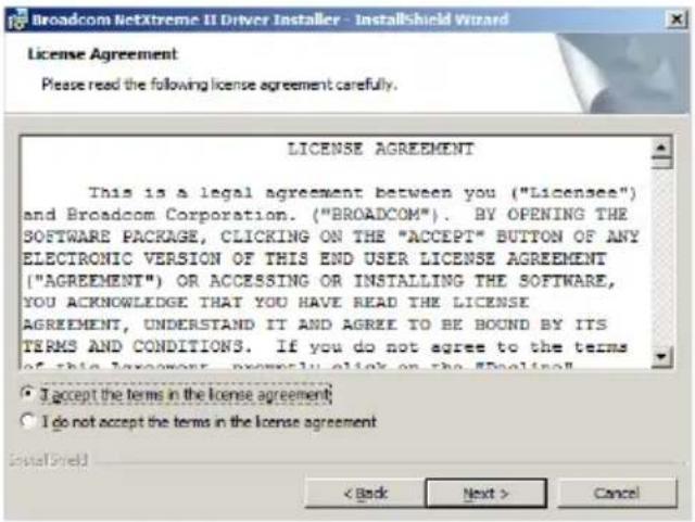 Broadcom NetXtreme II Driver Installer - InstallShield Wizard License Agreement Please read the following license agreement carefully. LICENSE AGREEMENT This is a legal agreement between you ("Licensee") and Broadcom Corporation. ("BROADCOM"). BY OPENING THE SOFTWARE PACKAGE, CLICKING ON THE "ACCEPT…