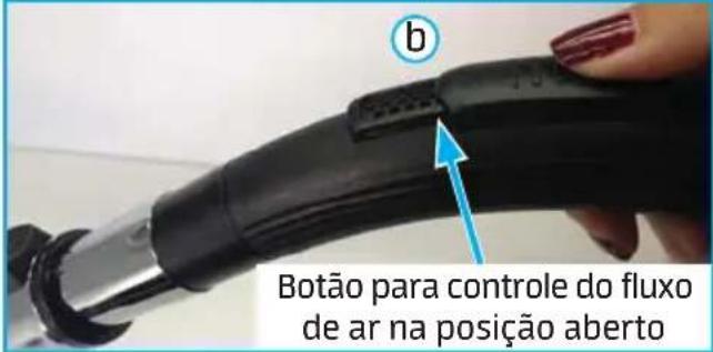 b Botão para controle do fluxo de ar na posição aberto