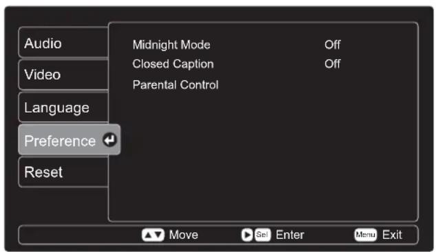 Audio Video Language Preference Reset Midnight Mode Off Closed Caption Off Parental Control Move Get Enter Menu Exit